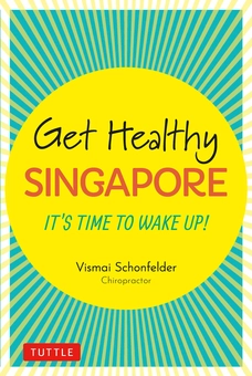 Паперова книга «Get Healthy Singapore. It's Time to Wake Up!», автор Вісмаі Шонфельдер - фото №1 - мініатюра