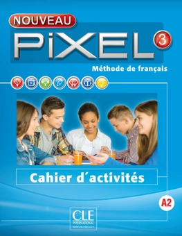 Паперова книга «Nouveau Pixel 3. Niveau A2. Cahier d'activités», автор Патрісія Роберт - фото №1 - мініатюра