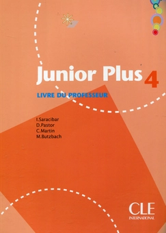 Паперова книга «Junior Plus 4 - Livre du professeur», авторів Інмакулада Сарасібар, Мішель Буцбах, Кармен Мартін, Долорес Пастор - фото №1 - мініатюра