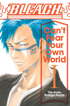 Паперова книга «Bleach: Can’t Fear Your Own World. Volume 1», авторів Тайто Кубо, Рього Наріта - фото №2 - мініатюра