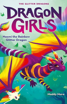 Бумажная книга «Naomi the Rainbow Glitter Dragon», автор Мэдди Мара - фото №2 - миниатюра