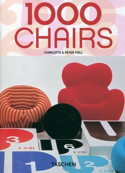 Бумажная книга «1000 Chairs», авторов Шарлотта Филл, Питер Филл - фото №1 - миниатюра