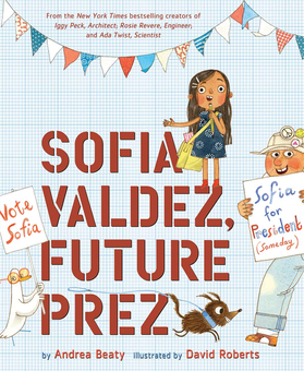 Бумажная книга «Sofia Valdez, Future Prez», автор Андреа Бити - фото №2 - миниатюра