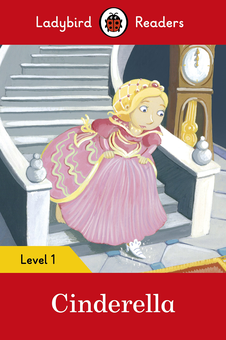 Бумажная книга «Ladybird Readers. Level 1. Cinderella» - фото №1 - миниатюра