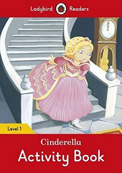 Бумажная книга «Ladybird Readers. Level 1. Cinderella. Activity Book» - фото №1 - миниатюра