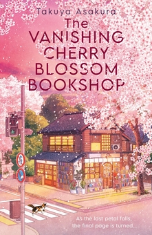 Паперова книга «The Vanishing Cherry Blossom Bookshop (Deluxe Edition)» - фото №1 - мініатюра