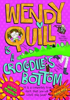 Бумажная книга «Wendy Quill is a Crocodile's Bottom», автор Венди Меддур - фото №1 - миниатюра