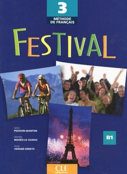 Бумажная книга «Festival 3 - Livre de l'élève», авторов Мишель Махео-Ле Кодик, Сильви Пуассон-Куинтон, Энн Верне-Сирис - фото №1 - миниатюра