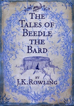 Бумажная книга «The Tales of Beedle the Bard», автор Джоан Роулинг - фото №1 - миниатюра