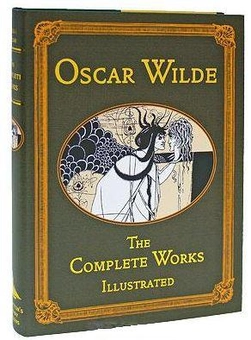 Бумажная книга «Oscar Wilde. The Complete Illustrated Works», автор Оскар Уайльд - фото №1 - миниатюра