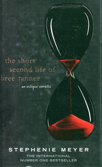 Бумажная книга «The Short Second Life of Bree Tanner: An Eclipse Novella», автор Стефани Майер - фото №1 - миниатюра