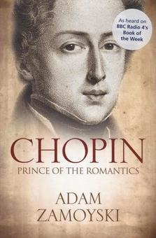 Бумажная книга «Chopin. Prince of the Romantics», автор Адам Замойски - фото №2 - миниатюра