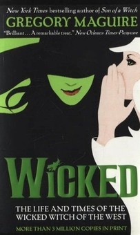 Бумажная книга «Wicked: The Life and Times of the Wicked Witch of the West», автор Грегори Магуайр - фото №2 - миниатюра