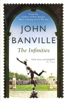Бумажная книга «The Infinities», автор Джон Банвилл - фото №2 - миниатюра
