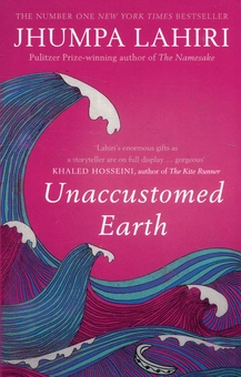Бумажная книга «Unaccustomed Earth», автор Джумпа Лахири - фото №1 - миниатюра