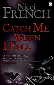 Бумажная книга «Catch me when o fall», автор Никки Френч - фото №1 - миниатюра
