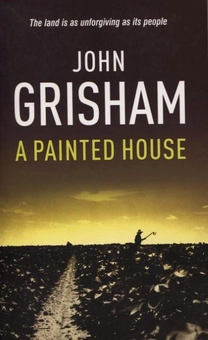 Бумажная книга «A Painted House», автор Джон Гришэм - фото №1 - миниатюра