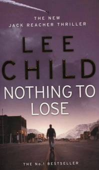 Паперова книга «Nothing to Lose», автор Лі Чайлд - фото №2 - мініатюра