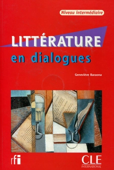 Паперова книга «Litterature en dialogues. Niveau intermediaire (+ CD-ROM)», автор Женевьєва Бараона - фото №2 - мініатюра