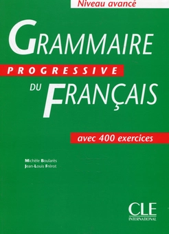 Паперова книга «Grammaire Progressive du Francais Niveau Avance», авторів Жан-Луї Фрера, Мішель Булар - фото №1 - мініатюра