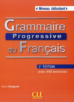 Бумажная книга «Grammaire Progressive du Francais Niveau Debutant (+ CD)», автор Майя Грегори - фото №1 - миниатюра
