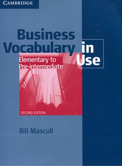 Паперова книга «Business Vocabulary in Use: Elementary to Pre-intermediate. Book with answers», автор Білл Мескалл - фото №2 - мініатюра
