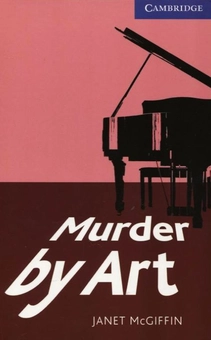 Паперова книга «Murder by Art. Level 5. Upper Intermediate», автор Джанет Макгіффін - фото №2 - мініатюра