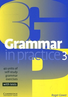 Паперова книга «Grammar in Practice 3», автор Роджер Говер - фото №2 - мініатюра
