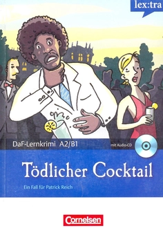 Бумажная книга «Todlicher Cocktail. Mit Audio-CD», авторов Фолькер Борбейн, Мари-Клэр Лоэк-Видерс - фото №1 - миниатюра