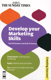 Паперова книга «Develop your Marketing Skills», авторів Ніл Річардсон, Рут М. Госней - фото №1 - мініатюра