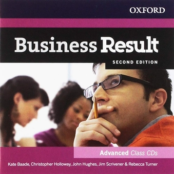 Паперова книга «Business Result: Advanced: Class Audio CD», авторів Джим Скрівенер, Ребекка Тернер, Кейт Бааде - фото №1 - мініатюра