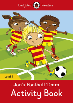 Бумажная книга «Ladybird Readers. Level 1. Jons Football Team. Activity Book» - фото №1 - миниатюра