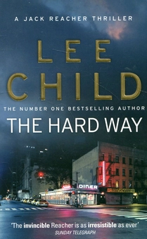 Паперова книга «The Hard Way», автор Лі Чайлд - фото №1 - мініатюра