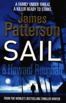 Бумажная книга «Sail», автор Джеймс Паттерсон - фото №1 - миниатюра