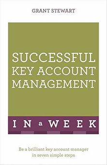 Бумажная книга «Successful Key Account Management In A Week: Be A Brilliant Key Account Manager In Seven Simple Steps», автор Грант Стюарт - фото №1 - миниатюра