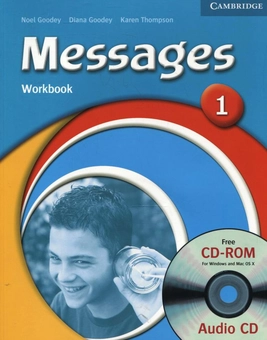 Бумажная книга «Messages 1. Workbook (With Audio CD)», авторов Карен Томпсон, Ноэль Гуди, Диана Гуди - фото №1 - миниатюра