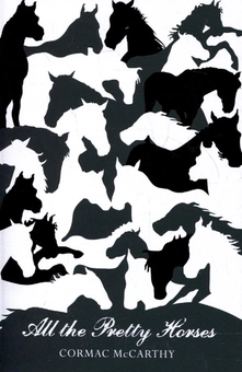 Бумажная книга «All the Pretty Horses», автор Кормак Маккарти - фото №1 - миниатюра