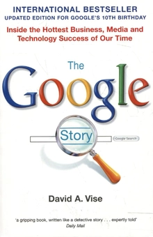 Бумажная книга «The Google Story», автор Дэвид Вайз - фото №1 - миниатюра