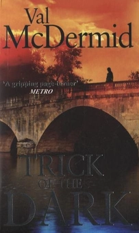 Бумажная книга «Trick of the Dark», автор Вэл Макдермид - фото №1 - миниатюра