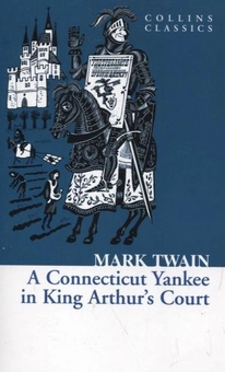 Паперова книга «A Connecticut Yankee in King Arthur's Court», автор Марк Твен - фото №1 - мініатюра