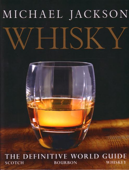 Бумажная книга «Whisky: The Definitive World Guide to Scotch, Bourbon and Whiskey», автор Майкл Джексон - фото №2 - миниатюра