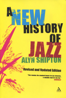 Бумажная книга «A New History of Jazz», автор Алин Шиптон - фото №2 - миниатюра
