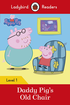 Паперова книга «Ladybird Readers. Level 1. Peppa Pig: Daddy Pigs Old Chair» - фото №1 - мініатюра