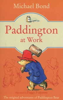 Паперова книга «Paddington at Work», автор Майкл Бонд - фото №1 - мініатюра