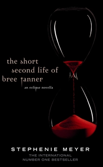Бумажная книга «The Short Second Life of Bree Tanner: An Eclipse Novella», автор Стефани Майер - фото №1 - миниатюра