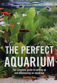 Бумажная книга «The Perfect Aquarium: The Complete Guide to Setting Up and Maintaining an Aquarium», автор Джереми Гай - фото №2 - миниатюра