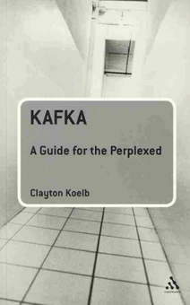 Бумажная книга «Kafka: A Guide for the Perplexed», автор Клейтон Коэльб - фото №2 - миниатюра