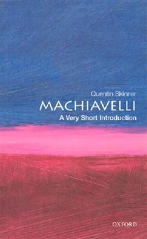 Бумажная книга «Machiavelli: A Very Short Introduction», автор Квентин Скиннер - фото №2 - миниатюра