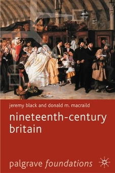 Паперова книга «Nineteenth Century Britain», авторів Джеремі Блек, Дональд М. Макрейлд - фото №2 - мініатюра