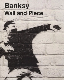 Бумажная книга «Wall and Piece», автор Бэнкси - фото №1 - миниатюра
